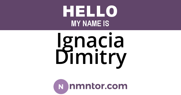 Ignacia Dimitry