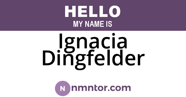 Ignacia Dingfelder