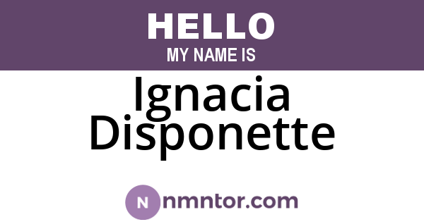 Ignacia Disponette