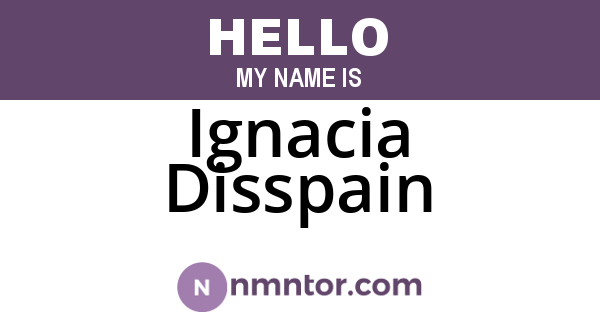 Ignacia Disspain