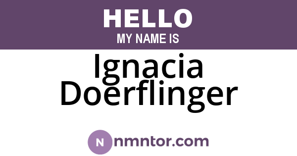 Ignacia Doerflinger