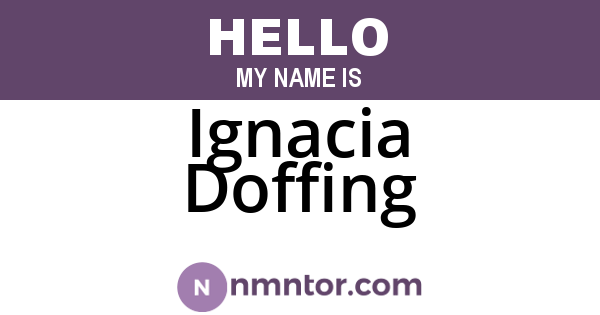Ignacia Doffing