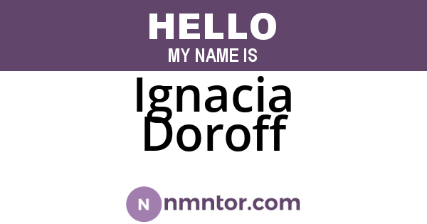 Ignacia Doroff