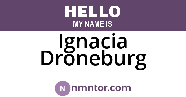 Ignacia Droneburg