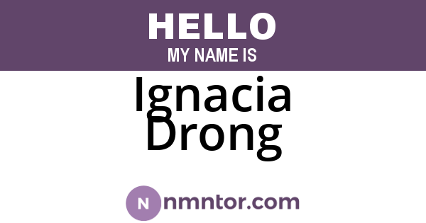 Ignacia Drong