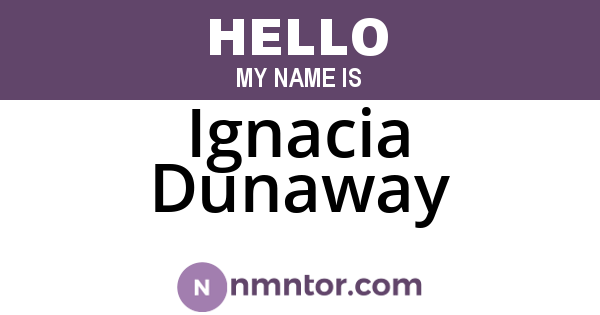 Ignacia Dunaway