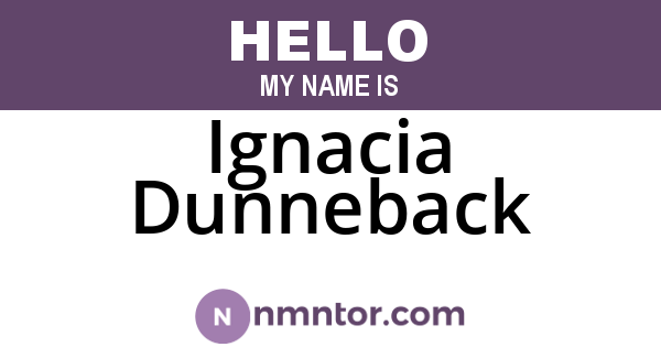 Ignacia Dunneback