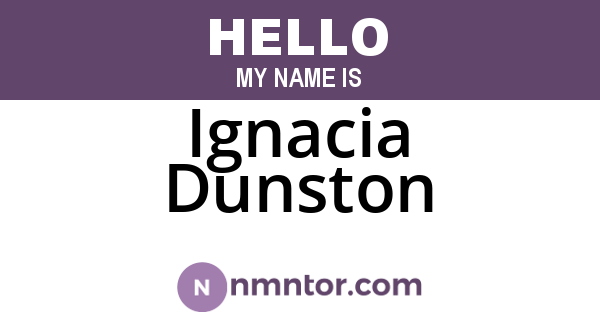Ignacia Dunston