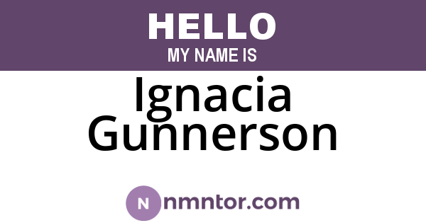 Ignacia Gunnerson