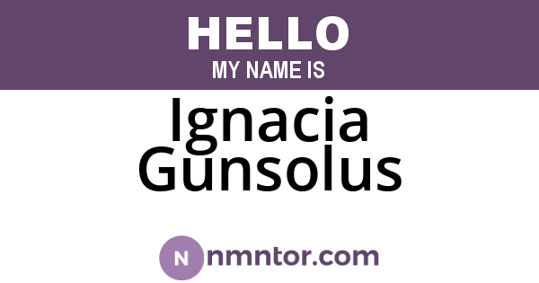 Ignacia Gunsolus
