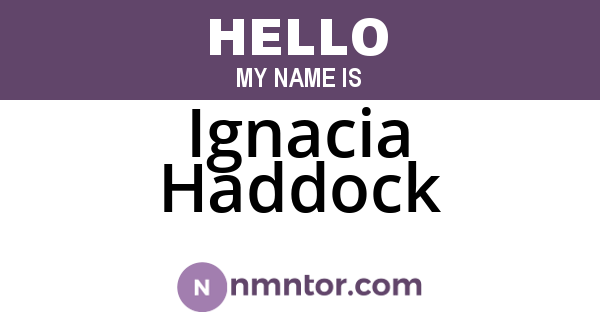 Ignacia Haddock