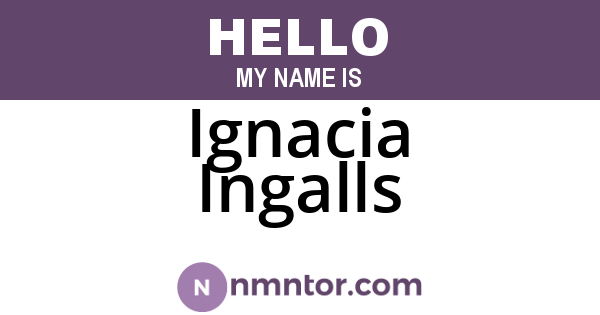 Ignacia Ingalls