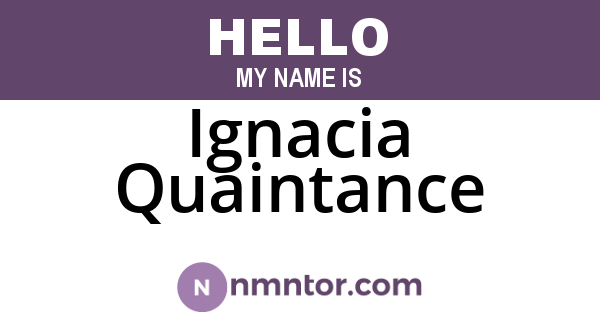 Ignacia Quaintance