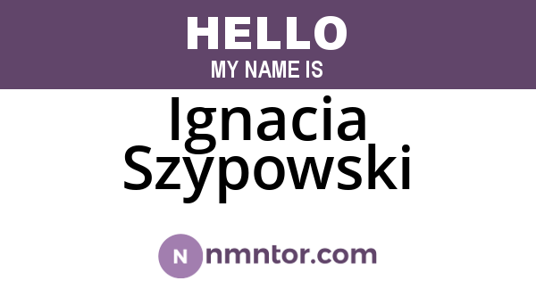 Ignacia Szypowski