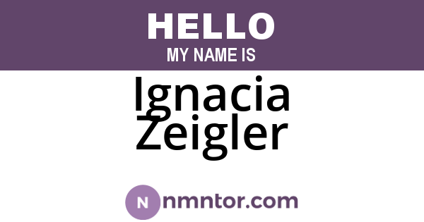 Ignacia Zeigler