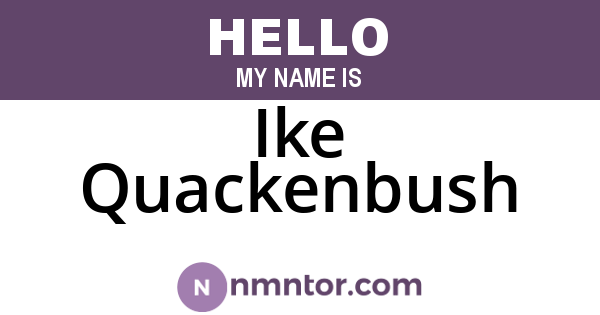 Ike Quackenbush
