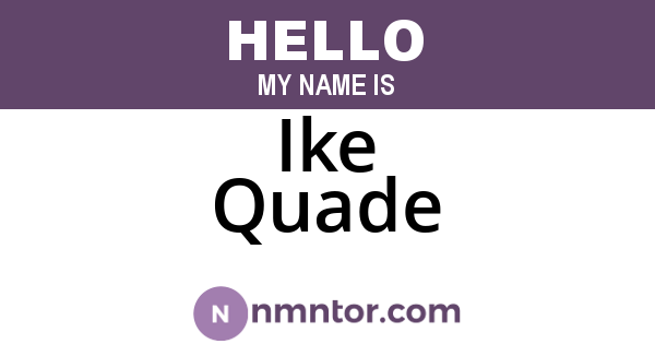 Ike Quade