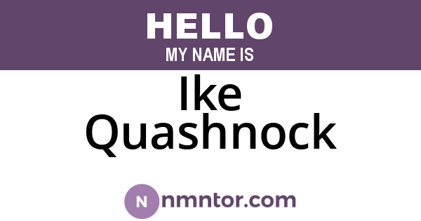 Ike Quashnock