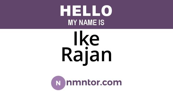 Ike Rajan