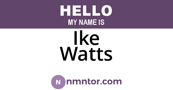 Ike Watts