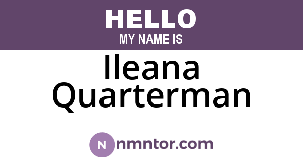 Ileana Quarterman