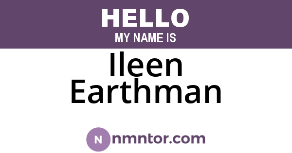 Ileen Earthman