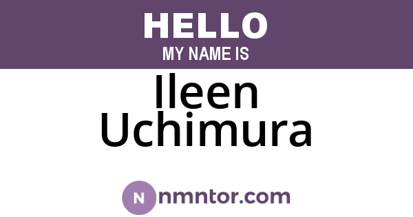 Ileen Uchimura