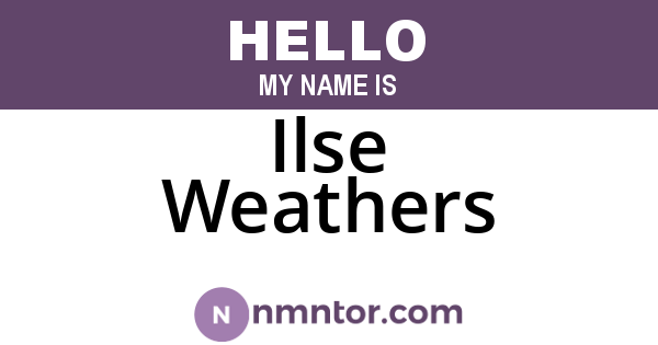 Ilse Weathers