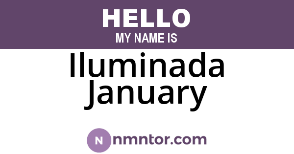Iluminada January