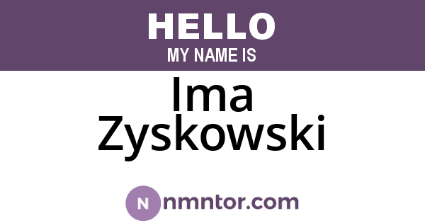 Ima Zyskowski