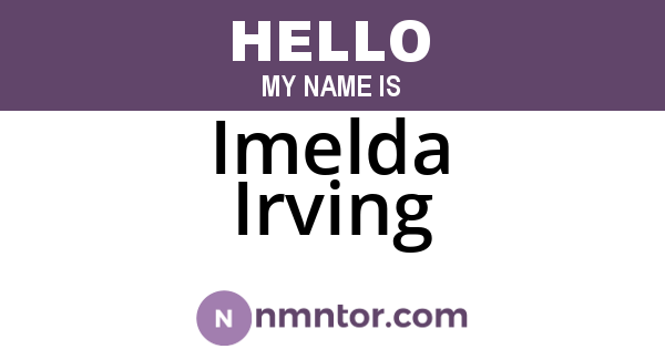 Imelda Irving