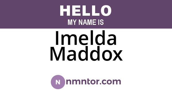 Imelda Maddox