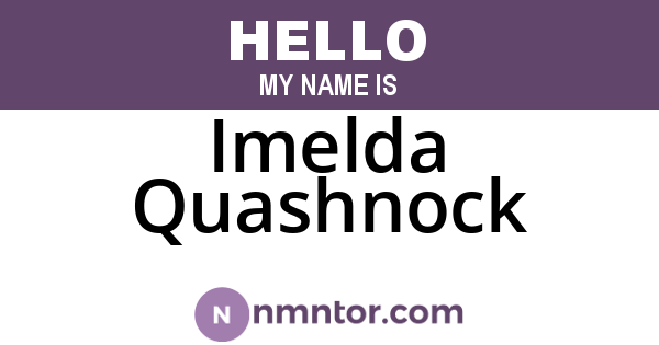 Imelda Quashnock