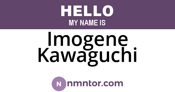 Imogene Kawaguchi