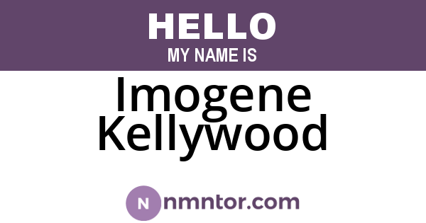 Imogene Kellywood