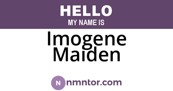 Imogene Maiden