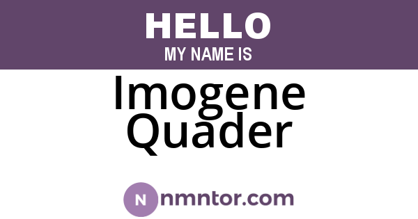 Imogene Quader