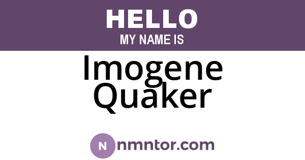 Imogene Quaker