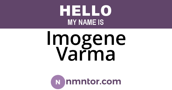 Imogene Varma
