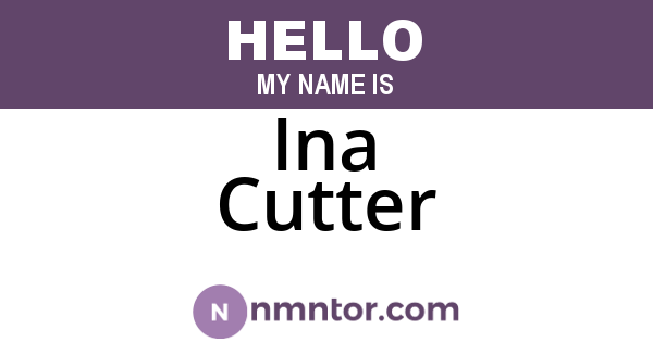 Ina Cutter