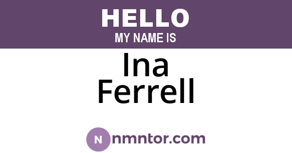 Ina Ferrell
