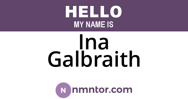 Ina Galbraith