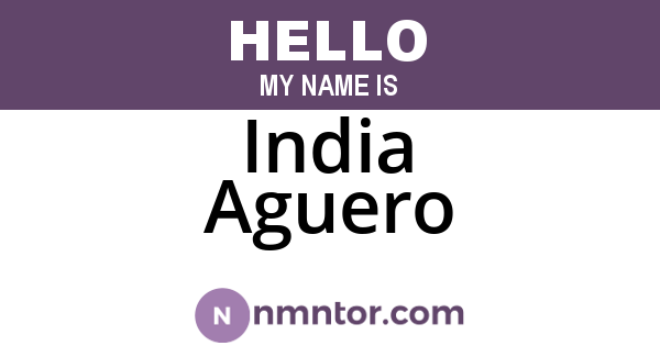 India Aguero