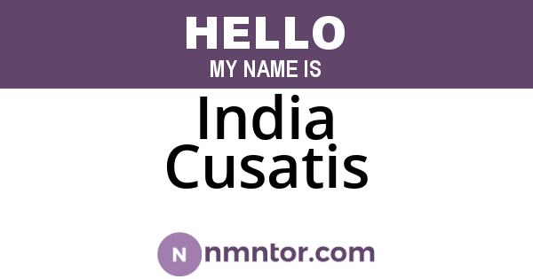 India Cusatis