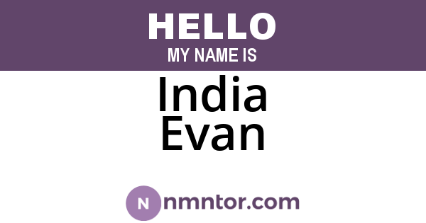 India Evan
