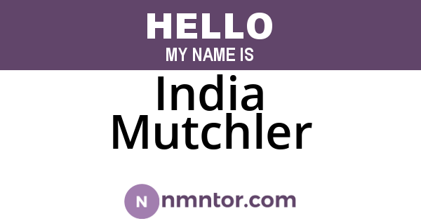 India Mutchler