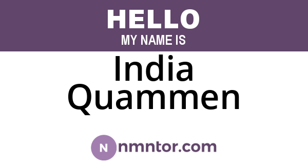 India Quammen