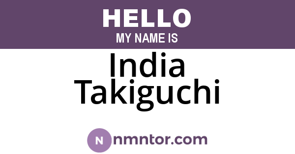 India Takiguchi