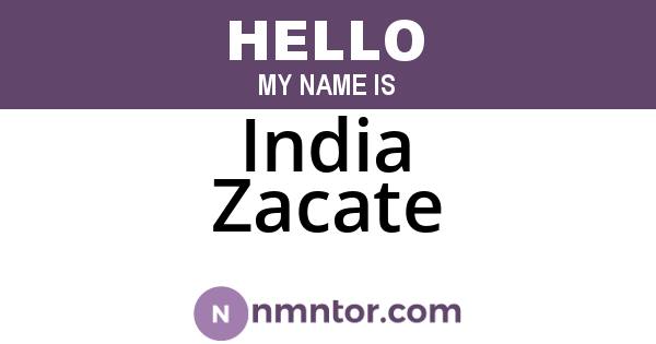India Zacate