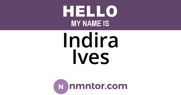 Indira Ives